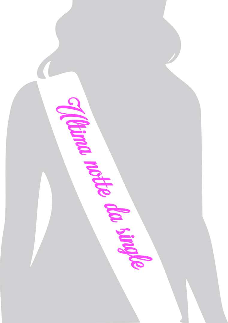 PERSONALIZZAZIONE FASCIA DONNA "ULTIMA NOTTE DA SINGLE" GIRLB005